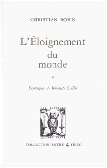 L'éloignement du monde