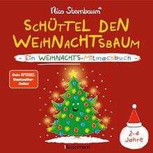 Schüttel den Weihnachtsbaum. Ein Weihnachts-Mitmachbuch zum Schütteln, Schaukeln, Pusten, Klopfen und sehen, was dann passiert. Von 2 bis 4 Jahren: Vom Bestsellerautor (Schüttel den Apfelbaum)