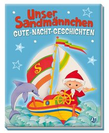 Unser Sandmännchen: Gute-Nacht-Geschichten von Edition Trötsch | Buch | Zustand gut
