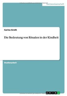 Die Bedeutung von Ritualen in der Kindheit