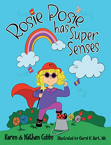 Rosie Posie has Super Senses