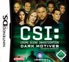 CSI: Crime Scene Investigation - Dark Motives