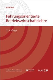 Führungsorientierte Betriebswirtschaftslehre