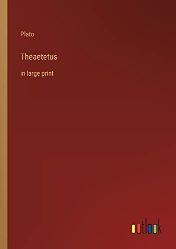 Theaetetus: in large print