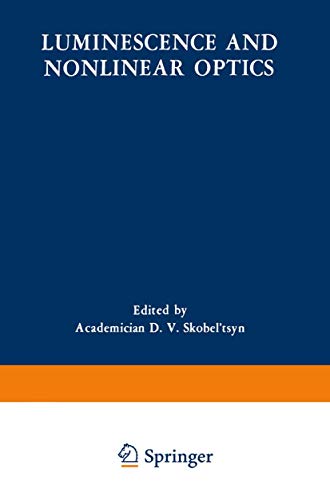 Luminescence and Nonlinear Optics (The Lebedev Physics Institute Series, 59, Band 59)
