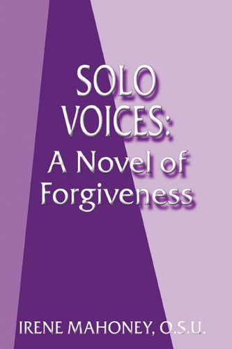 Solo Voices: A Novel of Forgiveness