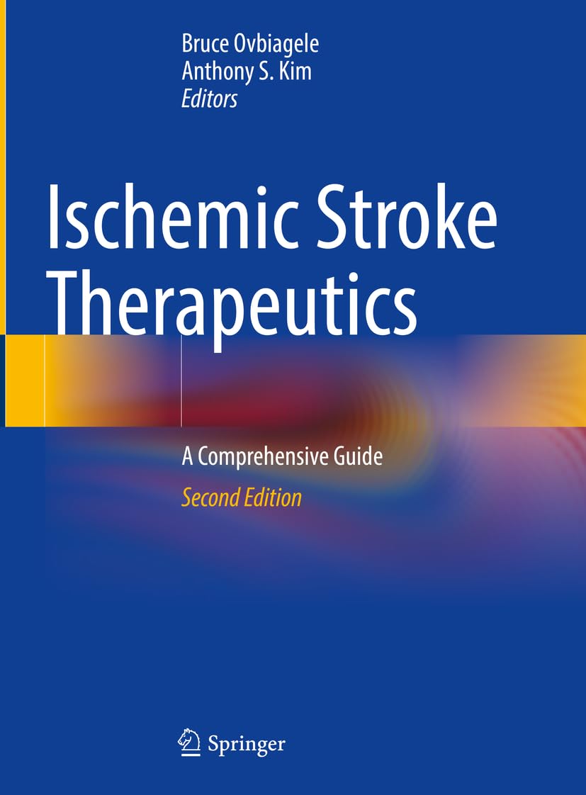 Ischemic Stroke Therapeutics: A Comprehensive Guide