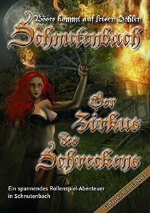 Der Zirkus des Schreckens: Ein Schnutenbach Abenteuer