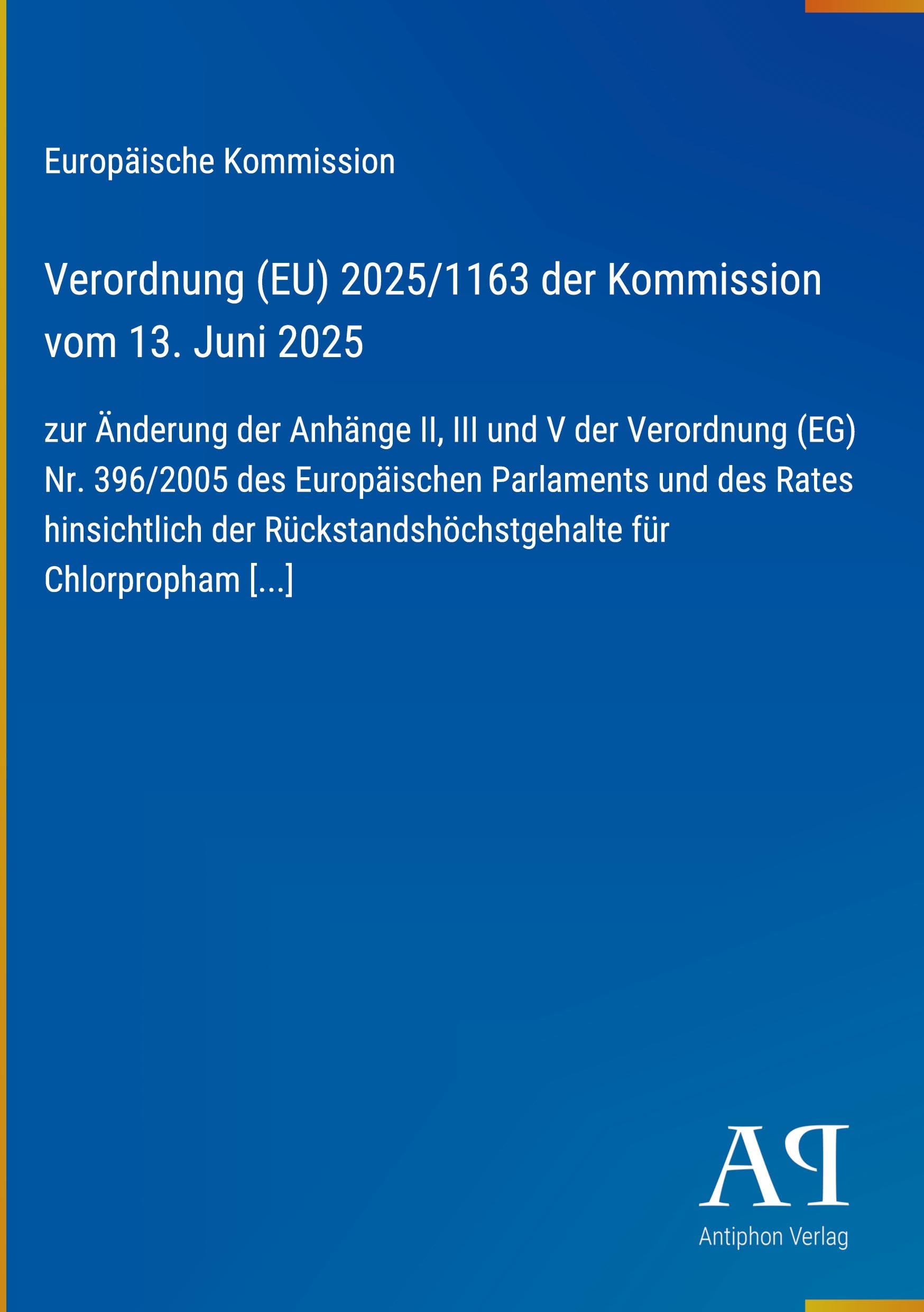 Verordnung (EU) 2025/1163 der Kommission vom 13. Juni 2025