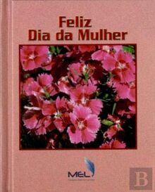 Feliz Dia da Mulher