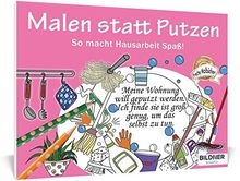 Malen statt Putzen: So macht Hausarbeit Spaß! (Kreativ)