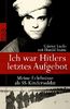 Ich war Hitlers letztes Aufgebot: Meine Erlebnisse als SS-Kindersoldat