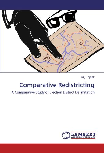 Comparative Redistricting: A Comparative Study of Election District Delimitation