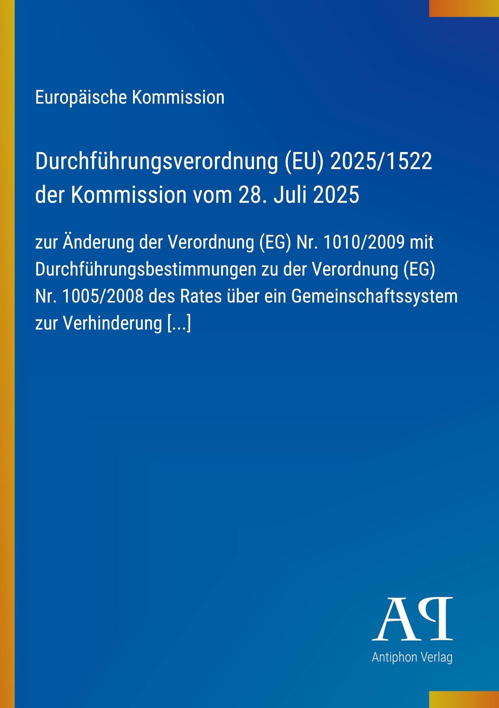 Durchführungsverordnung (EU) 2025/1522 der Kommission vom 28. Juli 2025