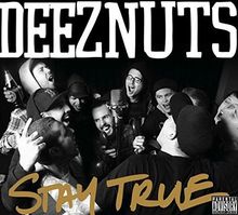 Stay True