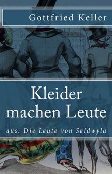 Kleider machen Leute (Klassiker der Weltliteratur, Band 77)