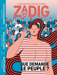 Zadig : toutes les France qui racontent la France, n° 15. Que demande le peuple ?