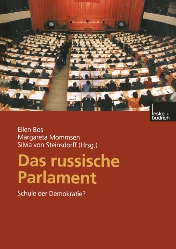 Das Russische Parlament: Schule der Demokratie? (German Edition)