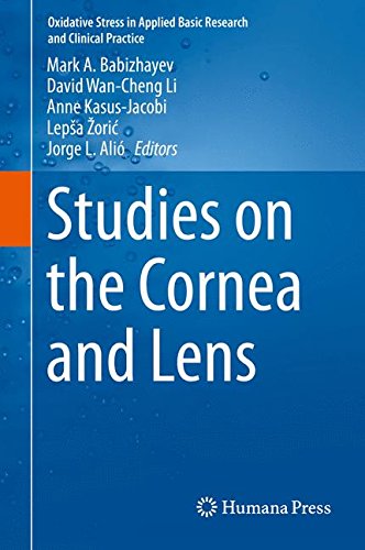 Studies on the Cornea and Lens (Oxidative Stress in Applied Basic Research and Clinical Practice)
