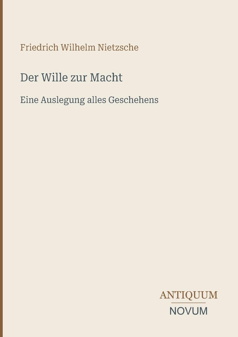 Der Wille zur Macht