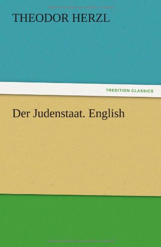 Theodor Herzl Der Judenstaat. English