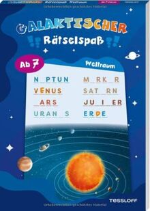 Galaktischer Rätselspaß. Weltraum: Rätseln für Kinder ab 7 Jahren