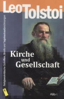 Kirche und Gesellschaft: Religionskritische Schriften, Briefe und Tagebuchaufzeichnungen