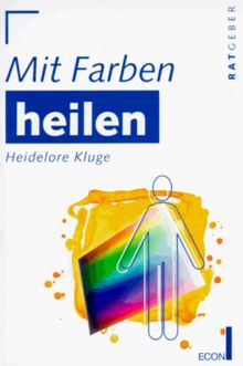 Mit Farben heilen