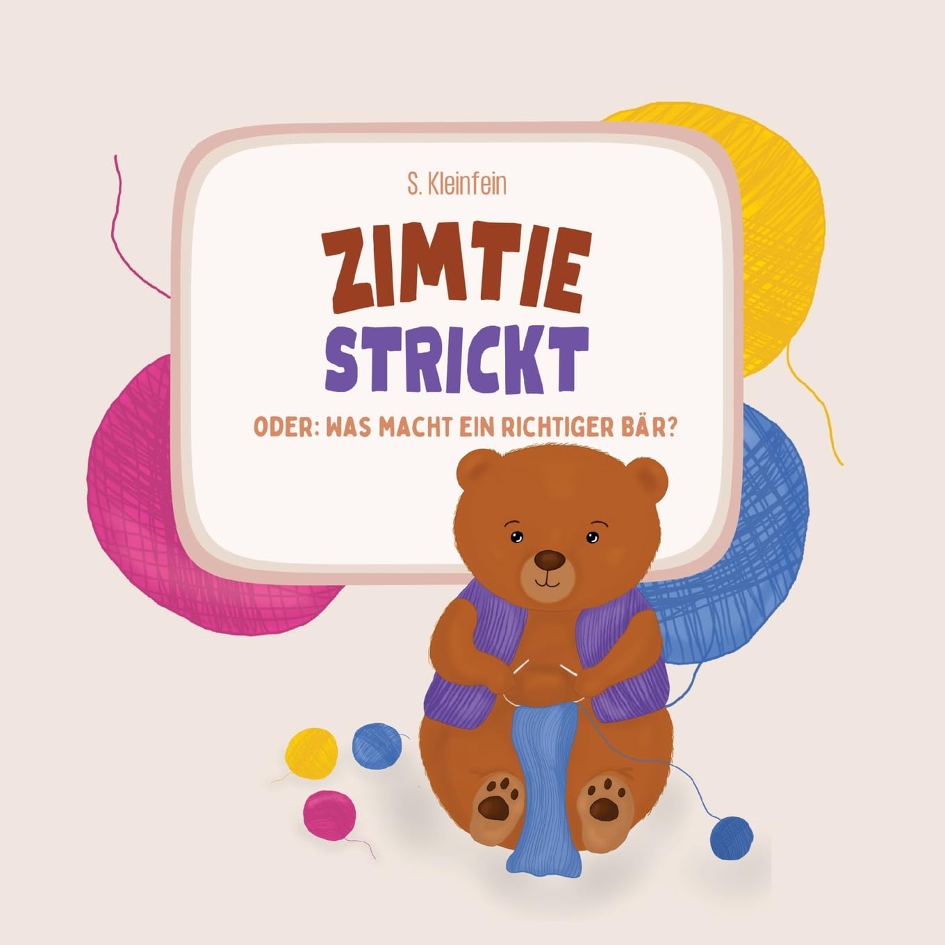 Zimtie strickt: Oder: Was macht ein richtiger Bär?