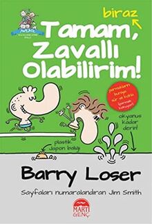 Tamam, Biraz Zavallı Olabilirim!: Barry Loser Serisi 4