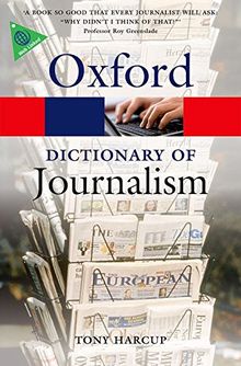 A Dictionary of Journalism (Oxford Paperback Reference)