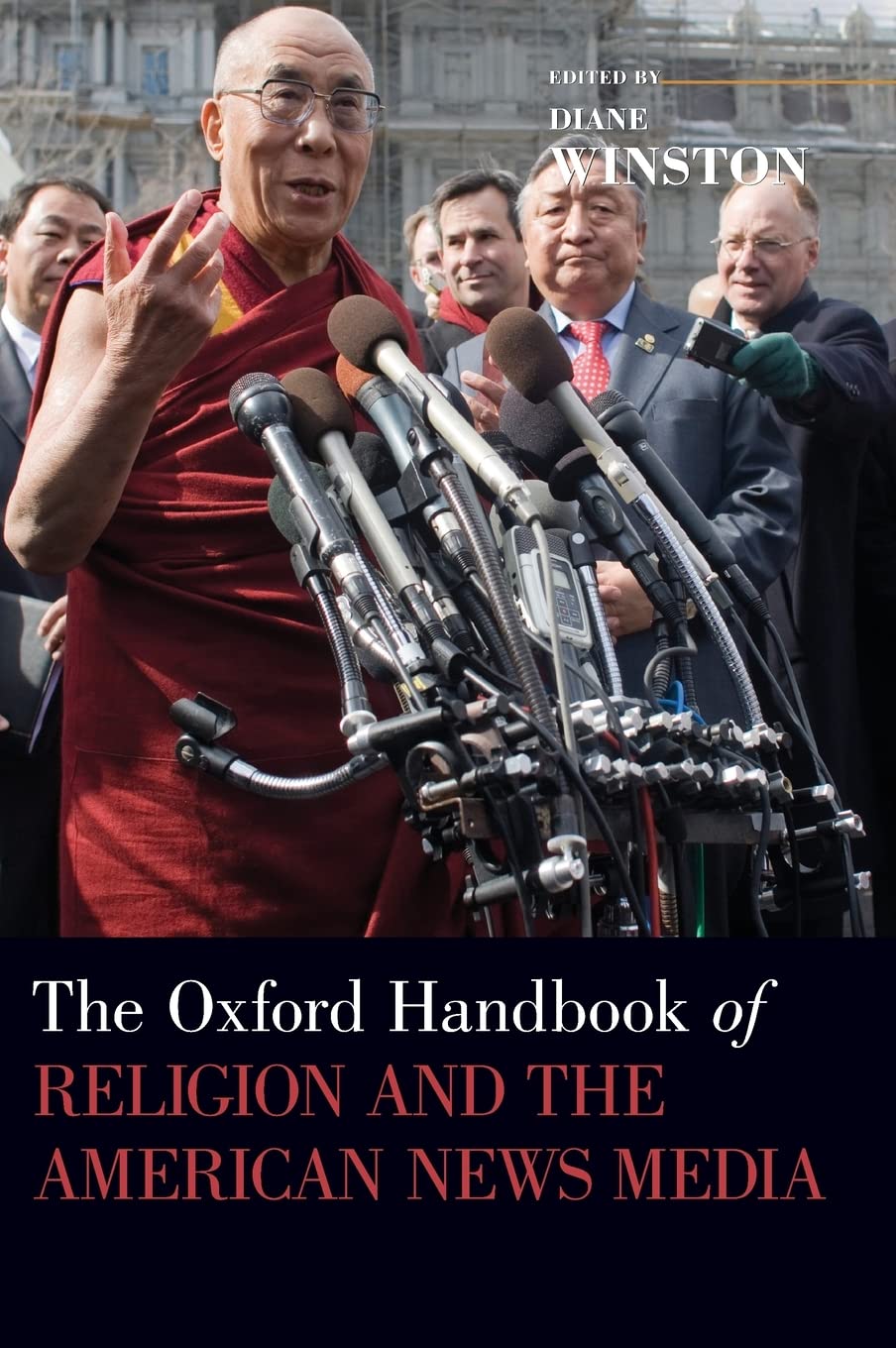 The Oxford Handbook of Religion and the American News Media (Oxford Handbooks)