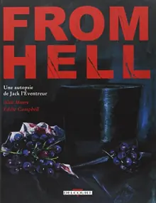 From Hell – Alan Moore & Eddie Campbell (horreur historique)