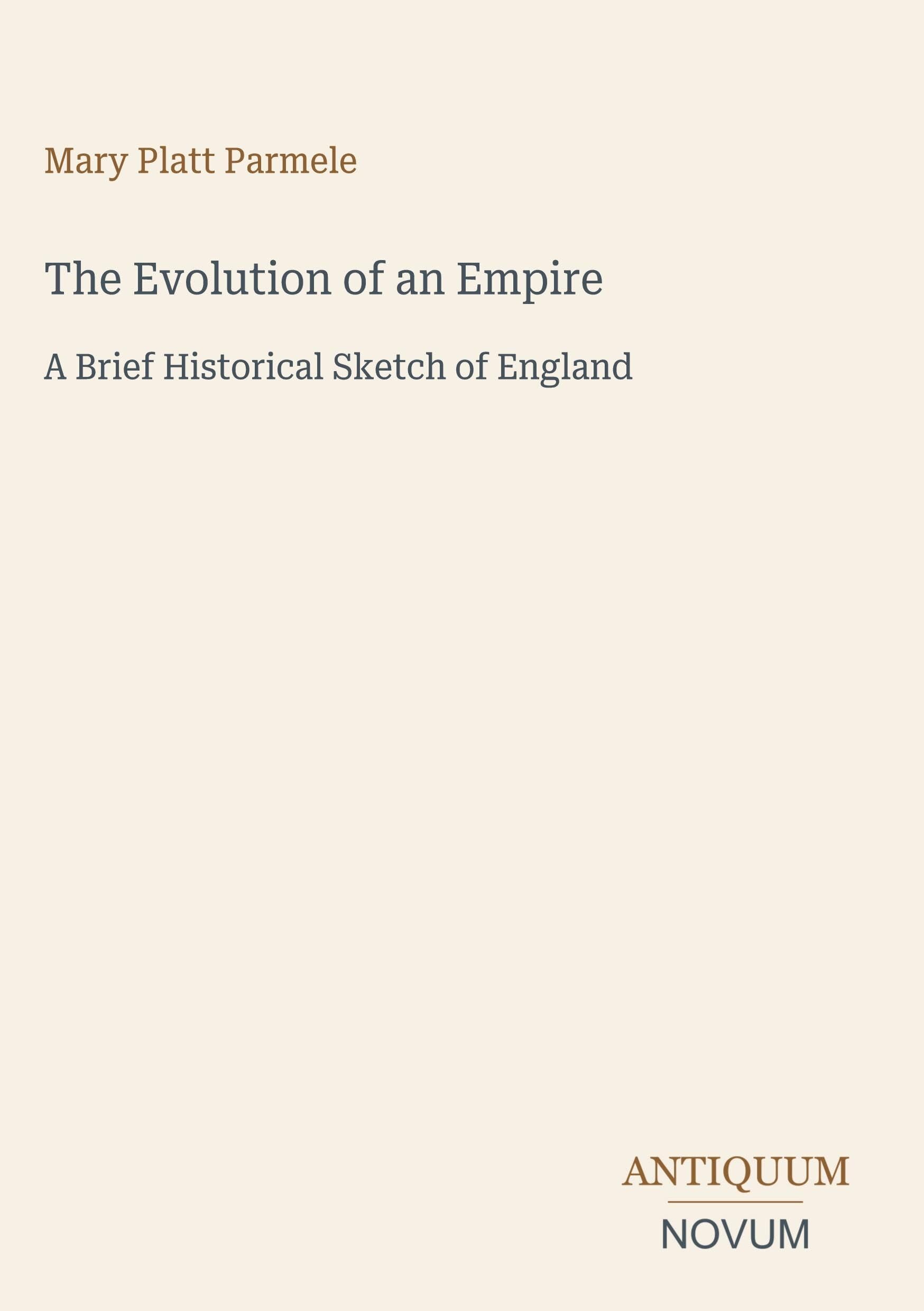 The Evolution of an Empire