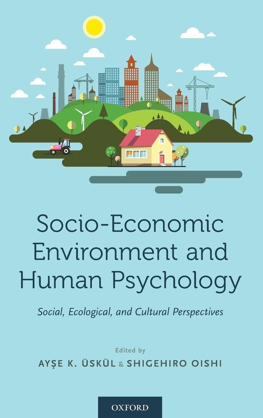 Socio-Economic Environment and Human Psychology: Social, Ecological, and Cultural Perspectives