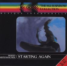 Starting Again (The M.I. Rainbow Collection) von Kistenmacher, Bernd | CD | Zustand sehr gut