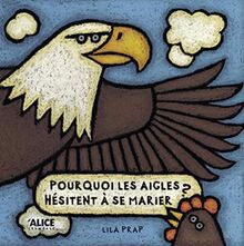 Pourquoi les aigles hésitent-ils à se marier ?