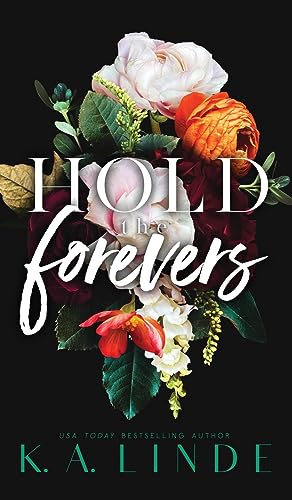 Hold the Forevers (Coastal Chronicles, Band 1)