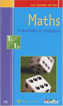 Maths terminale ES et S : statistiques et probabilités