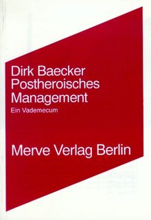 Postheroisches Management: Ein Vademecum