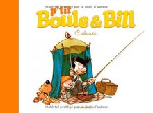 P'tit Boule & Bill, Tome 3 : Cabanes