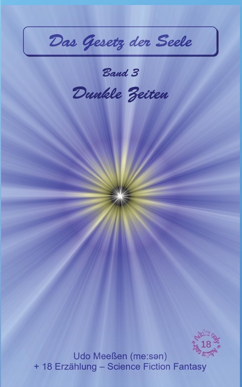 Dunkle Zeiten: Das Gesetz der Seele - Original - Band 3