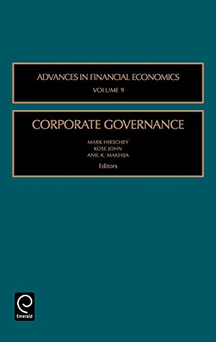 Corporate Governance (Advances in Financial Economics) (Advances in Financial Economics, 9, Band 9)