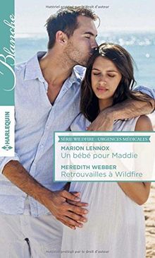 Un bébé pour Maddie - Retrouvailles à Wildfire von Lennox, Marion, Webber, Meredith | Buch | Zustand gut