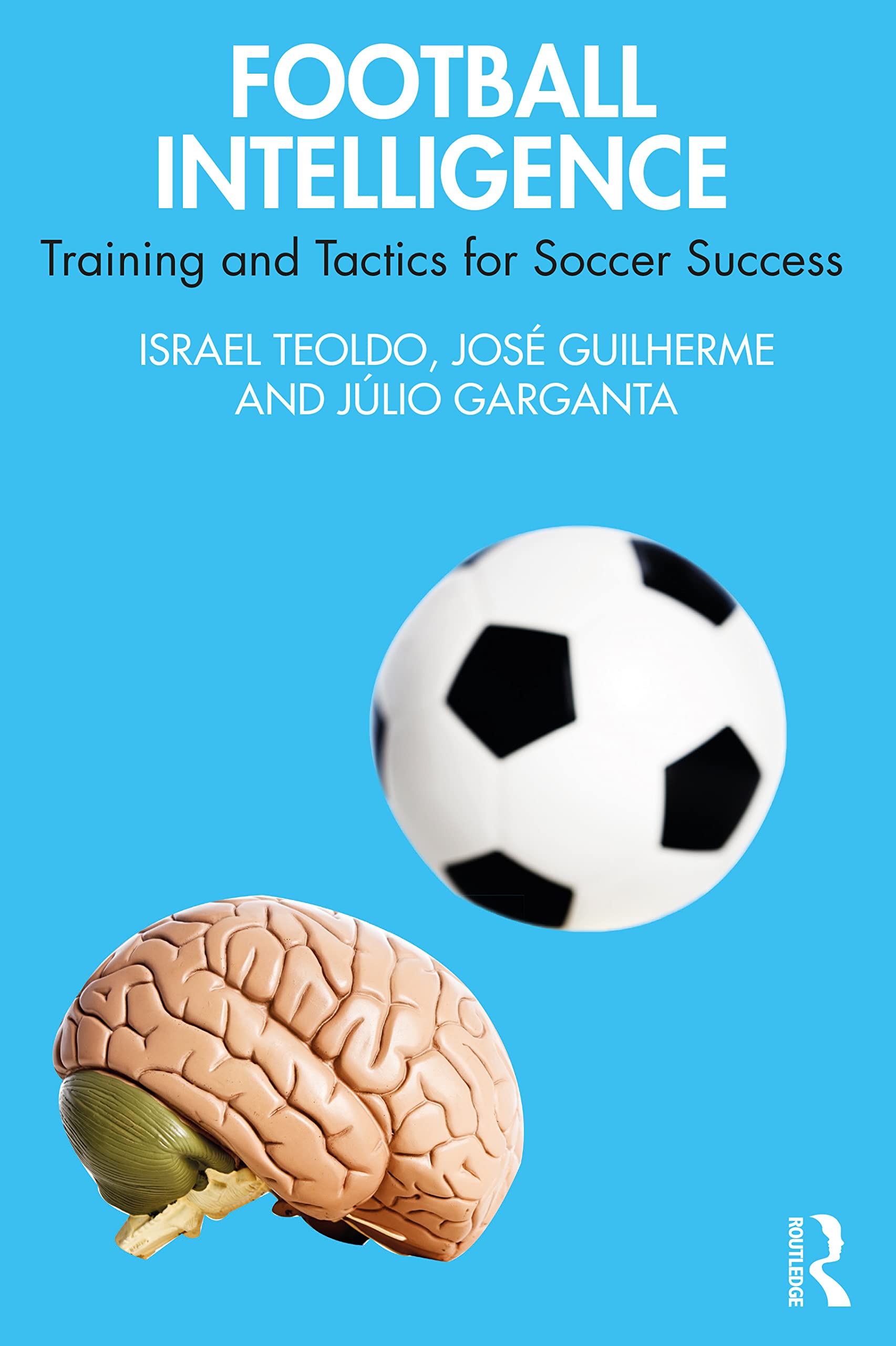 Israel Teoldo Football Intelligence, Training And Tactics For Soccer Success
