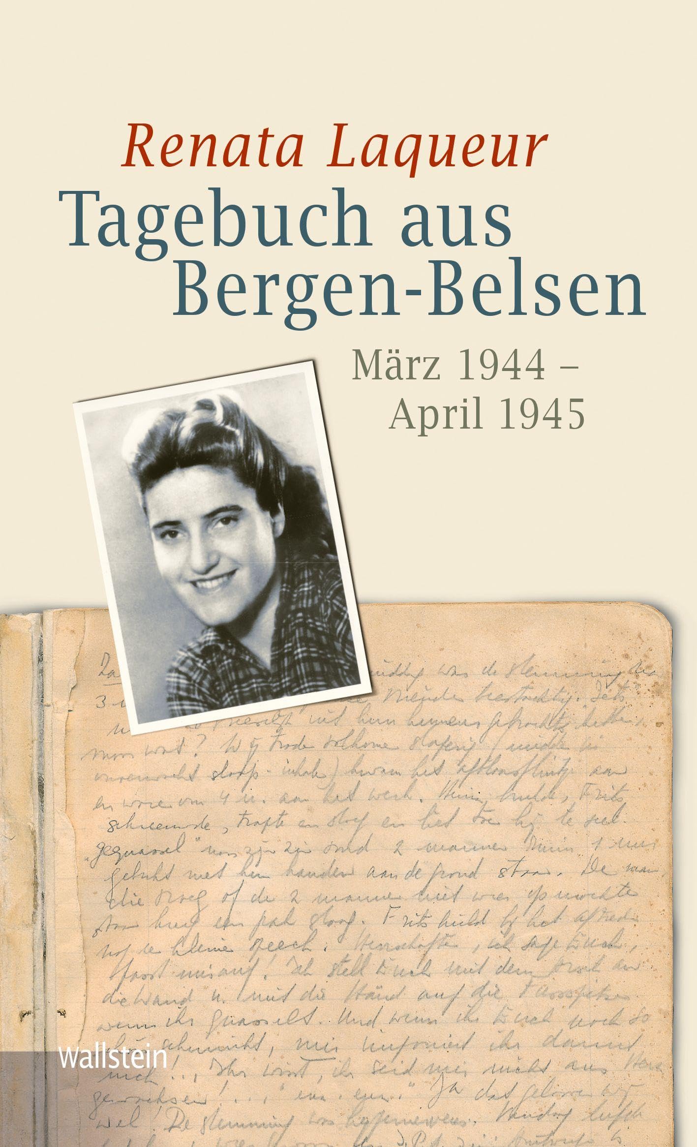 Tagebuch aus Bergen-Belsen: März 1944 - April 1945 (Bergen-Belsen. Berichte und Zeugnisse)