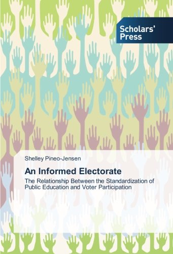 An Informed Electorate: The Relationship Between the Standardization of Public Education and Voter Participation