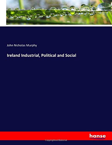 Ireland Industrial, Political and Social