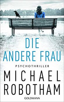 Die andere Frau: Psychothriller (Joe O'Loughlin und Vincent Ruiz, Band 11)