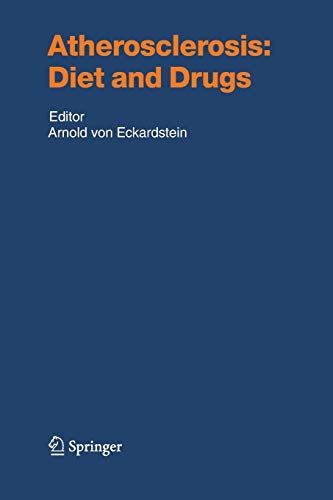 Atherosclerosis: Diet and Drugs (Handbook of Experimental Pharmacology, 170, Band 170)